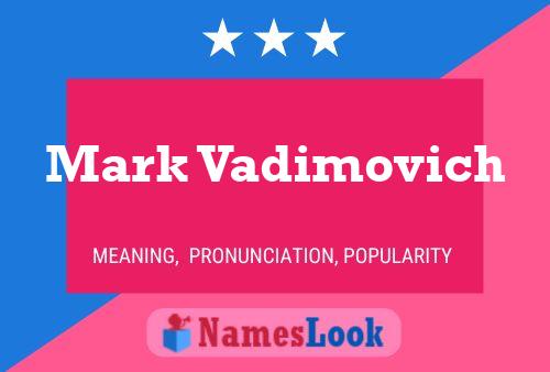 Mark Vadimovich Name Poster