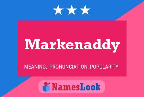 Markenaddy Name Poster