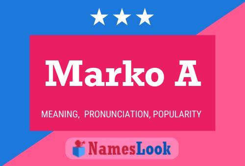 Marko A Name Poster