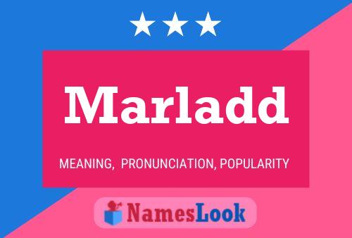 Marladd Name Poster