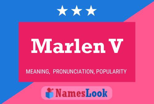 Marlen V Name Poster