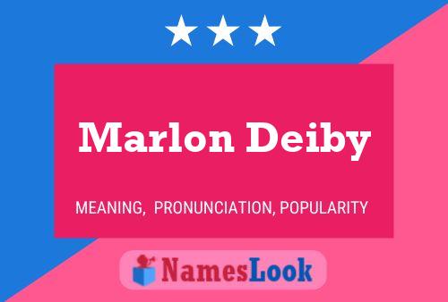 Marlon Deiby Name Poster