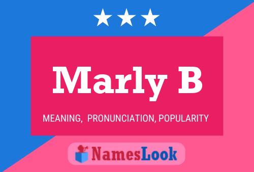 Marly B Name Poster