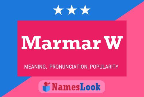 Marmar W Name Poster