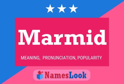 Marmid Name Poster