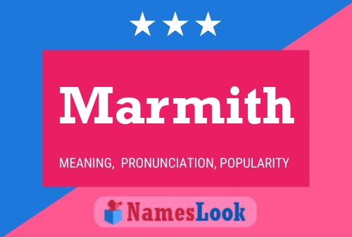 Marmith Name Poster