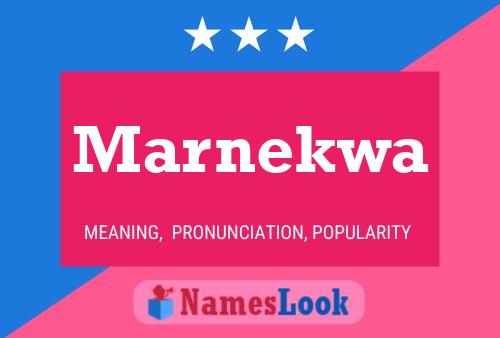 Marnekwa Name Poster