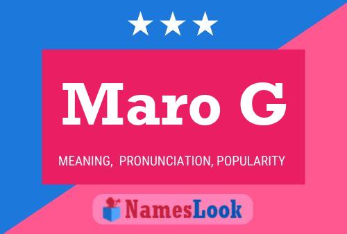 Maro G Name Poster