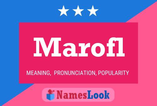 Marofl Name Poster