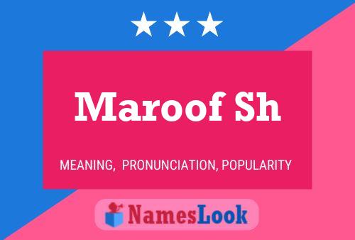 Maroof Sh Name Poster