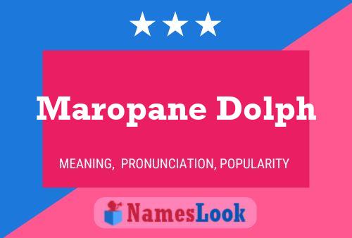 Maropane Dolph Name Poster