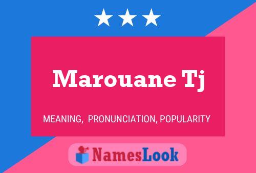 Marouane Tj Name Poster