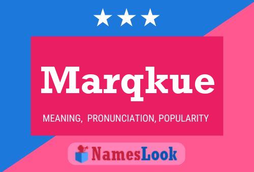 Marqkue Name Poster