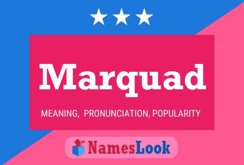 Marquad Name Poster