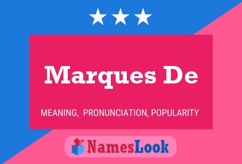 Marques De Name Poster