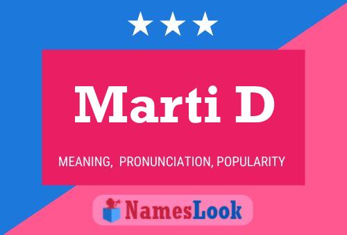 Marti D Name Poster