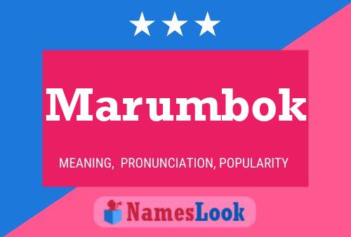 Marumbok Name Poster