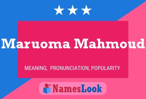 Maruoma Mahmoud Name Poster