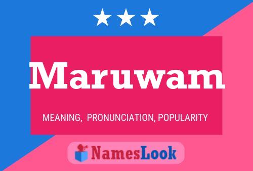 Maruwam Name Poster