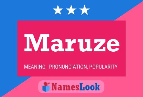 Maruze Name Poster