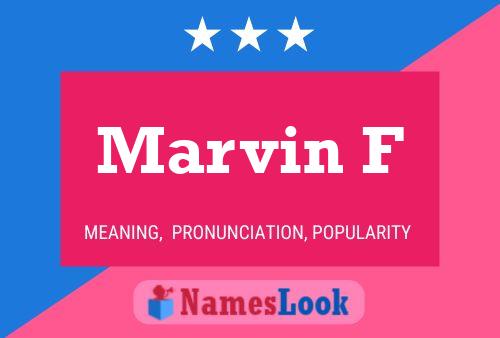 Marvin F Name Poster