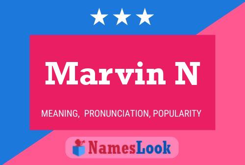 Marvin N Name Poster