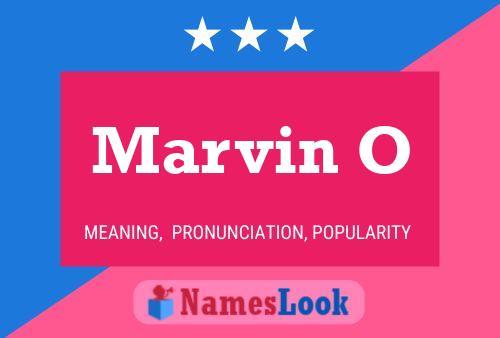 Marvin O Name Poster