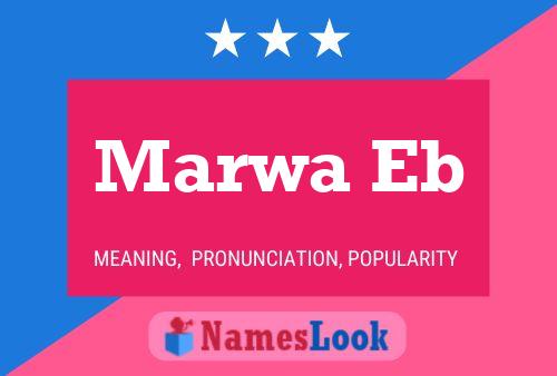 Marwa Eb Name Poster