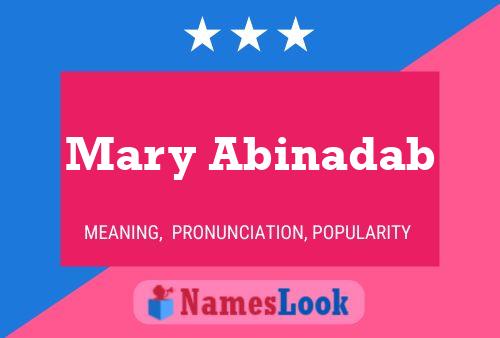 Mary Abinadab Name Poster