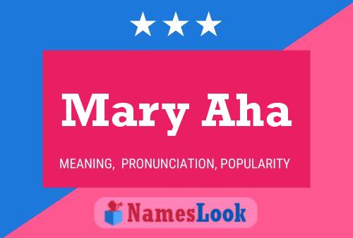 Mary Aha Name Poster