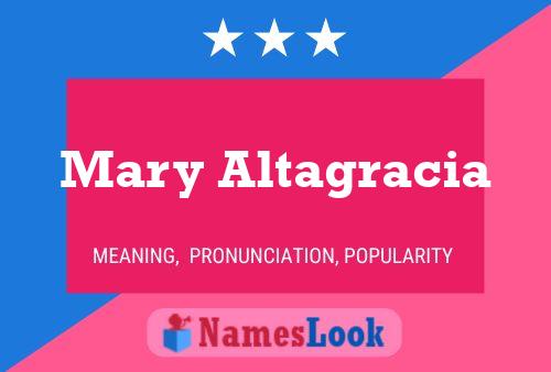 Mary Altagracia Name Poster