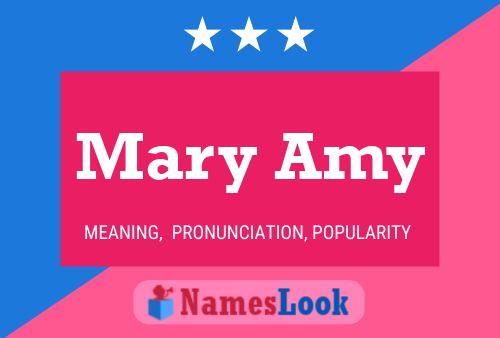 Mary Amy Name Poster