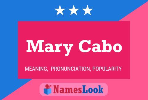 Mary Cabo Name Poster