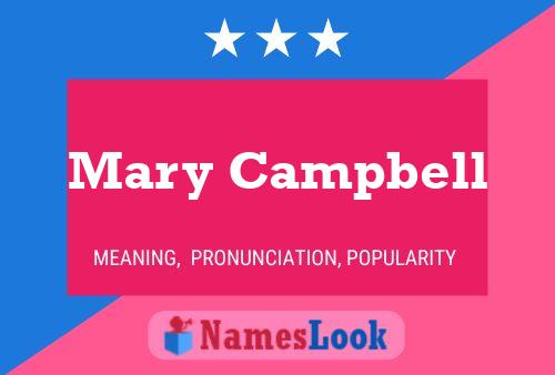 Mary Campbell Name Poster