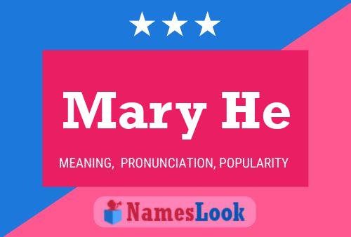 Mary He Name Poster