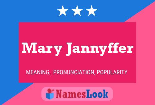 Mary Jannyffer Name Poster