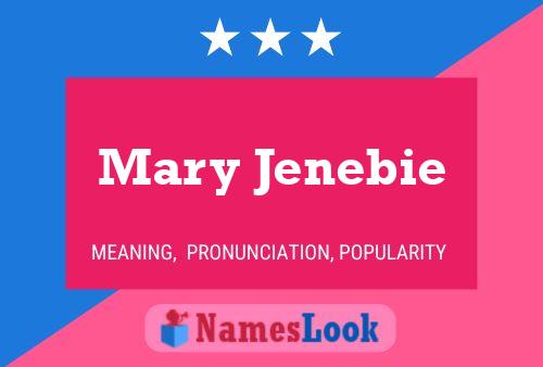 Mary Jenebie Name Poster