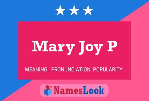 Mary Joy P Name Poster