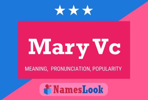 Mary Vc Name Poster