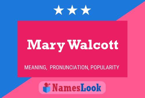 Mary Walcott Name Poster