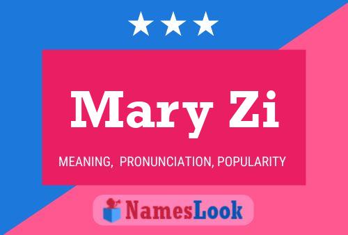 Mary Zi Name Poster