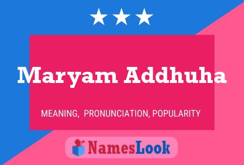 Maryam Addhuha Name Poster