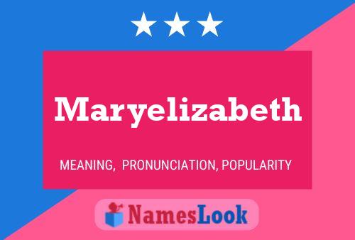 Maryelizabeth Name Poster