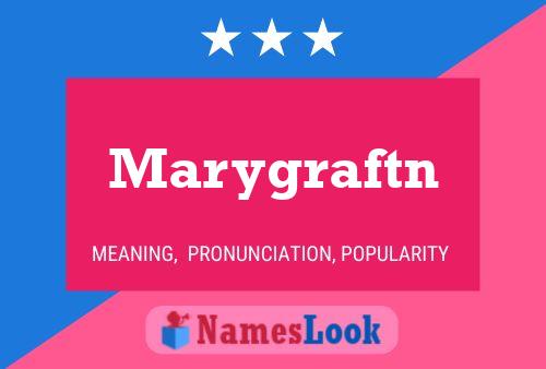 Marygraftn Name Poster