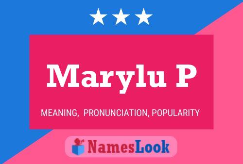 Marylu P Name Poster