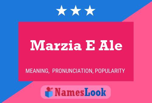 Marzia E Ale Name Poster