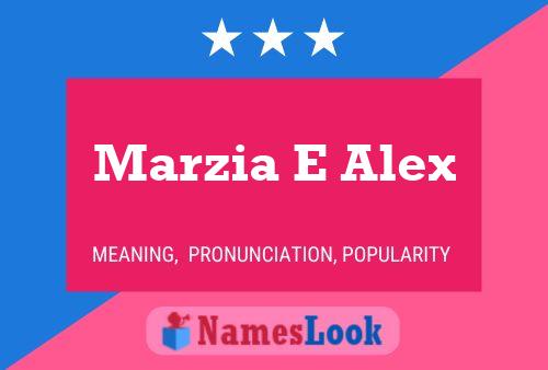 Marzia E Alex Name Poster