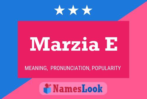 Marzia E Name Poster