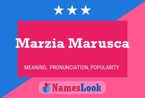 Marzia Marusca Name Poster