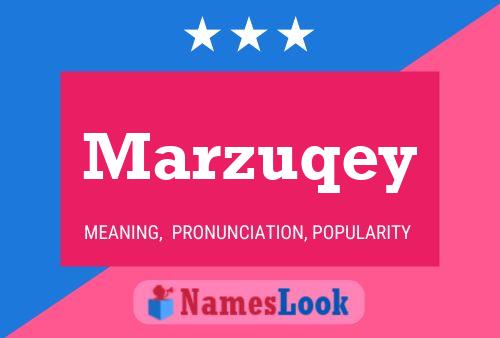 Marzuqey Name Poster